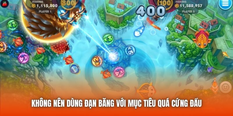 Không nên dùng đạn băng với mục tiêu quá cứng đầu